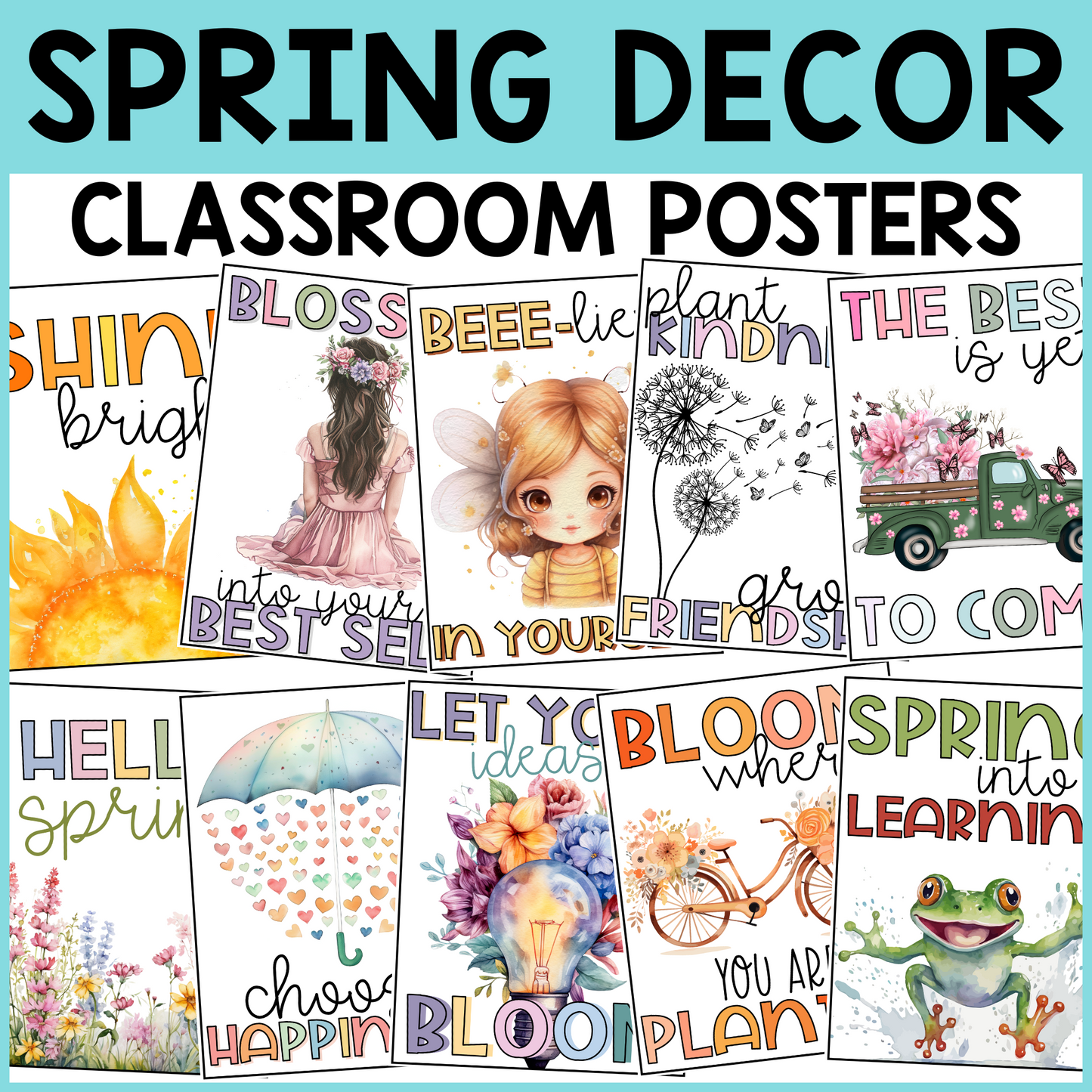 Spring Classroom Decor Posters β Set of 10 πΈπΏ