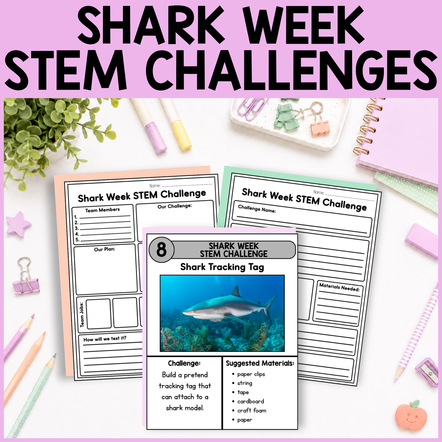 Shark Week STEM Challenges