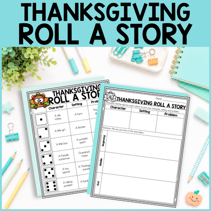 Thanksgiving Roll a Story