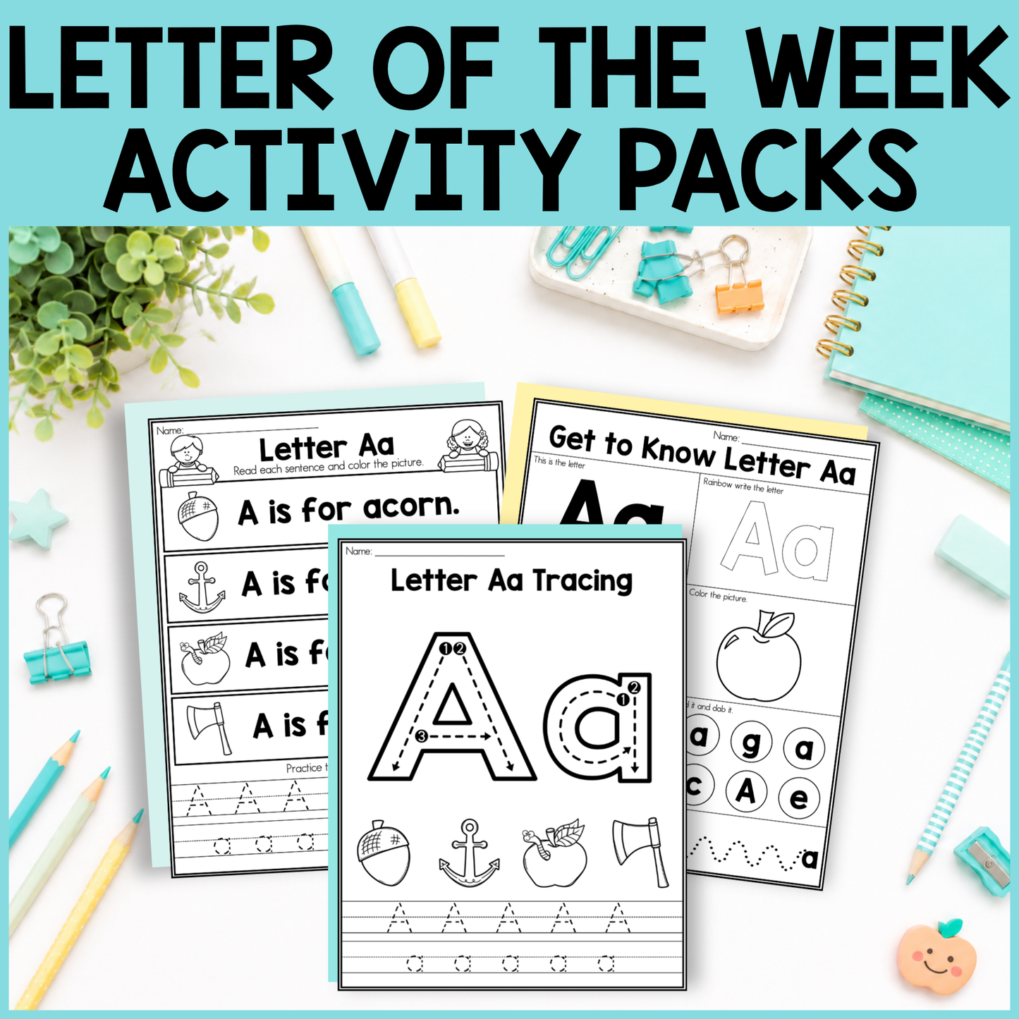 Letter of the Week Activity Packs