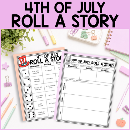 4th of July Roll a Story
