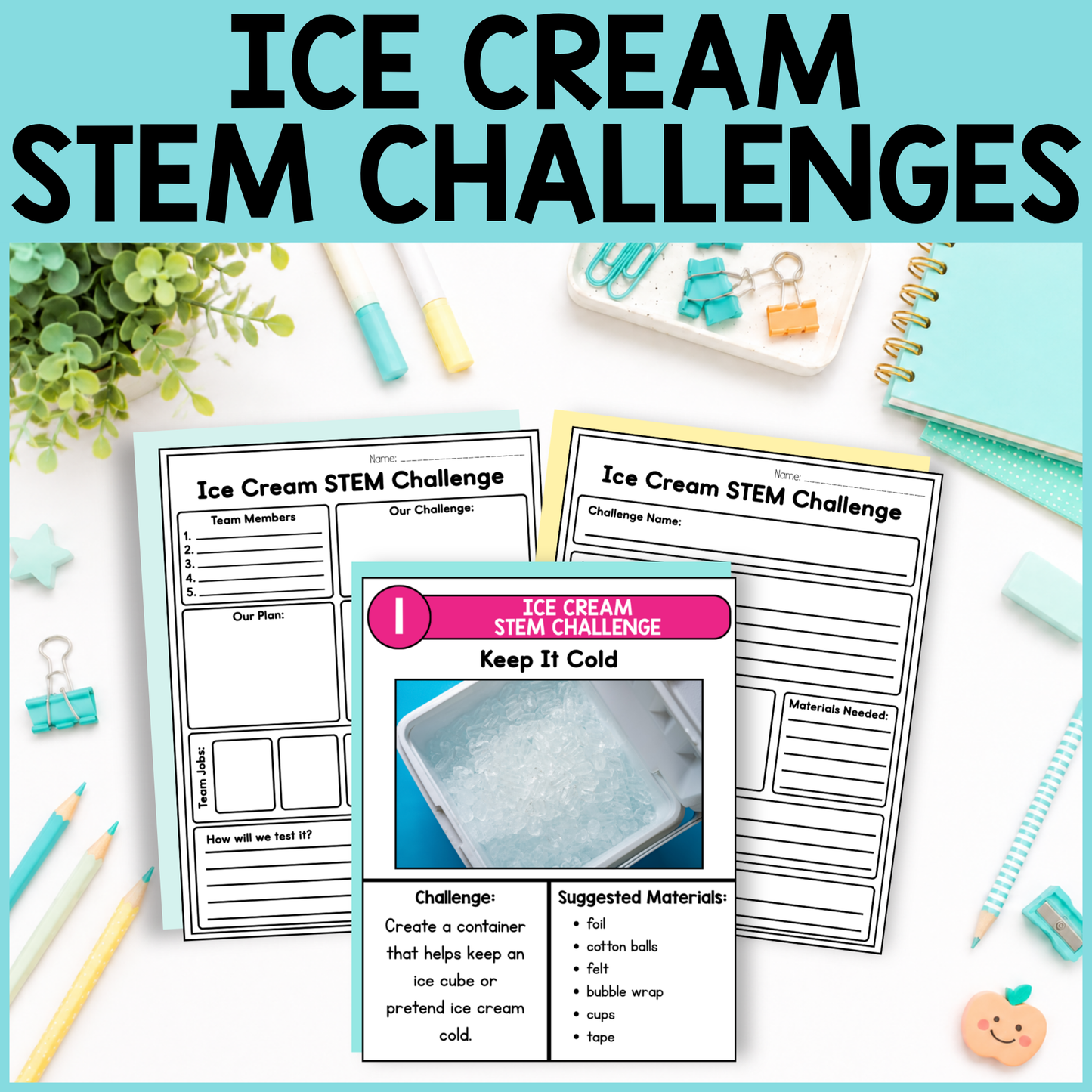 Ice Cream STEM Challenges