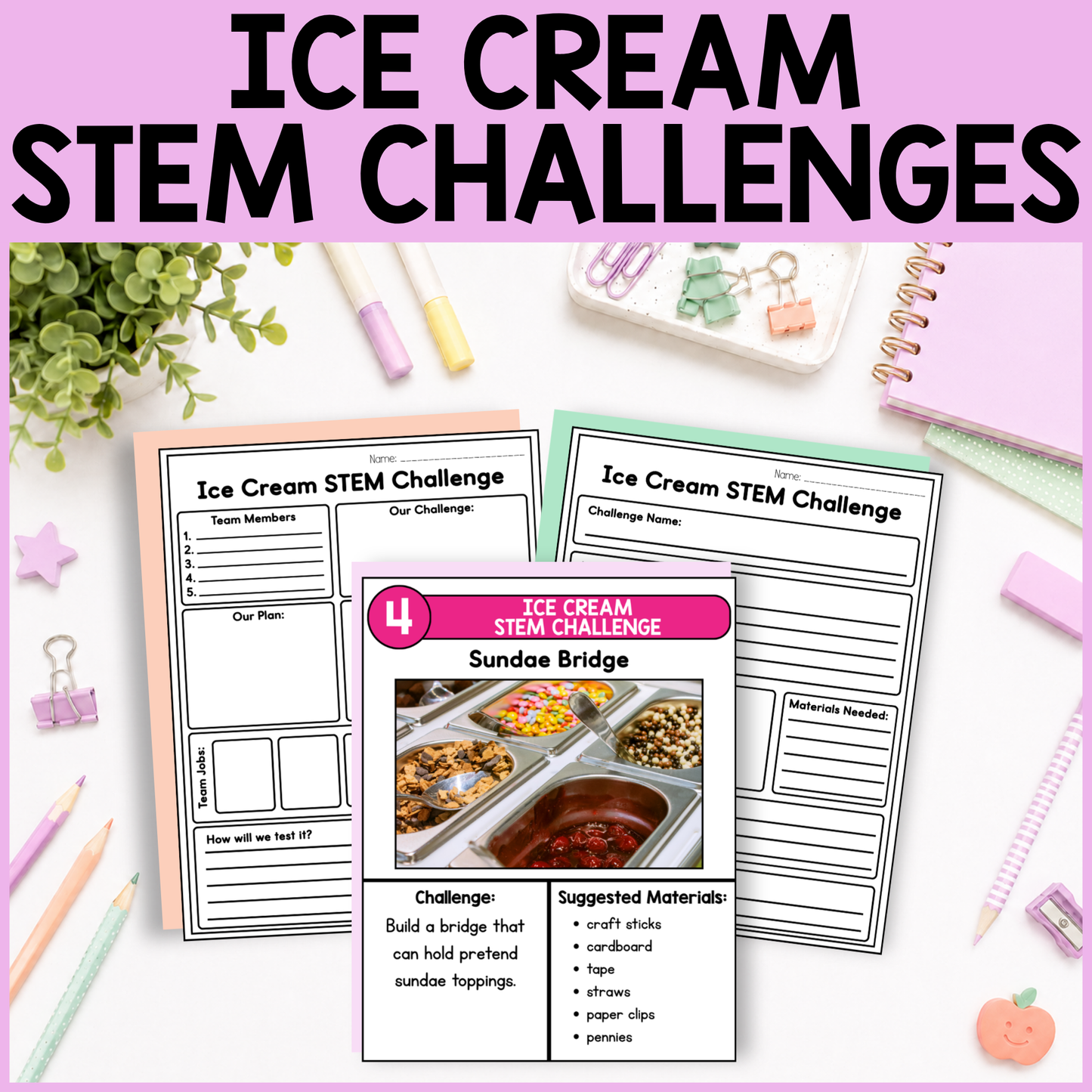 Ice Cream STEM Challenges