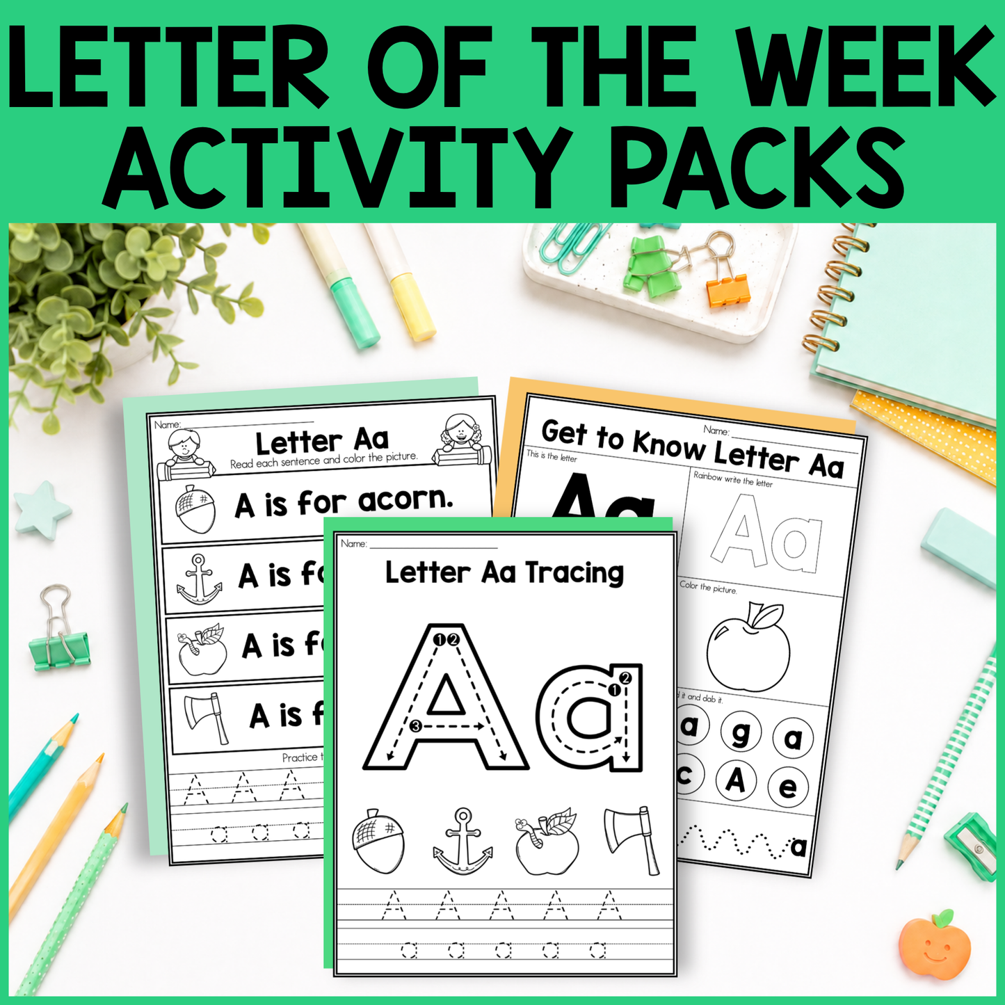 Letter of the Week Activity Packs