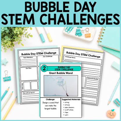 Bubble Day STEM Challenges
