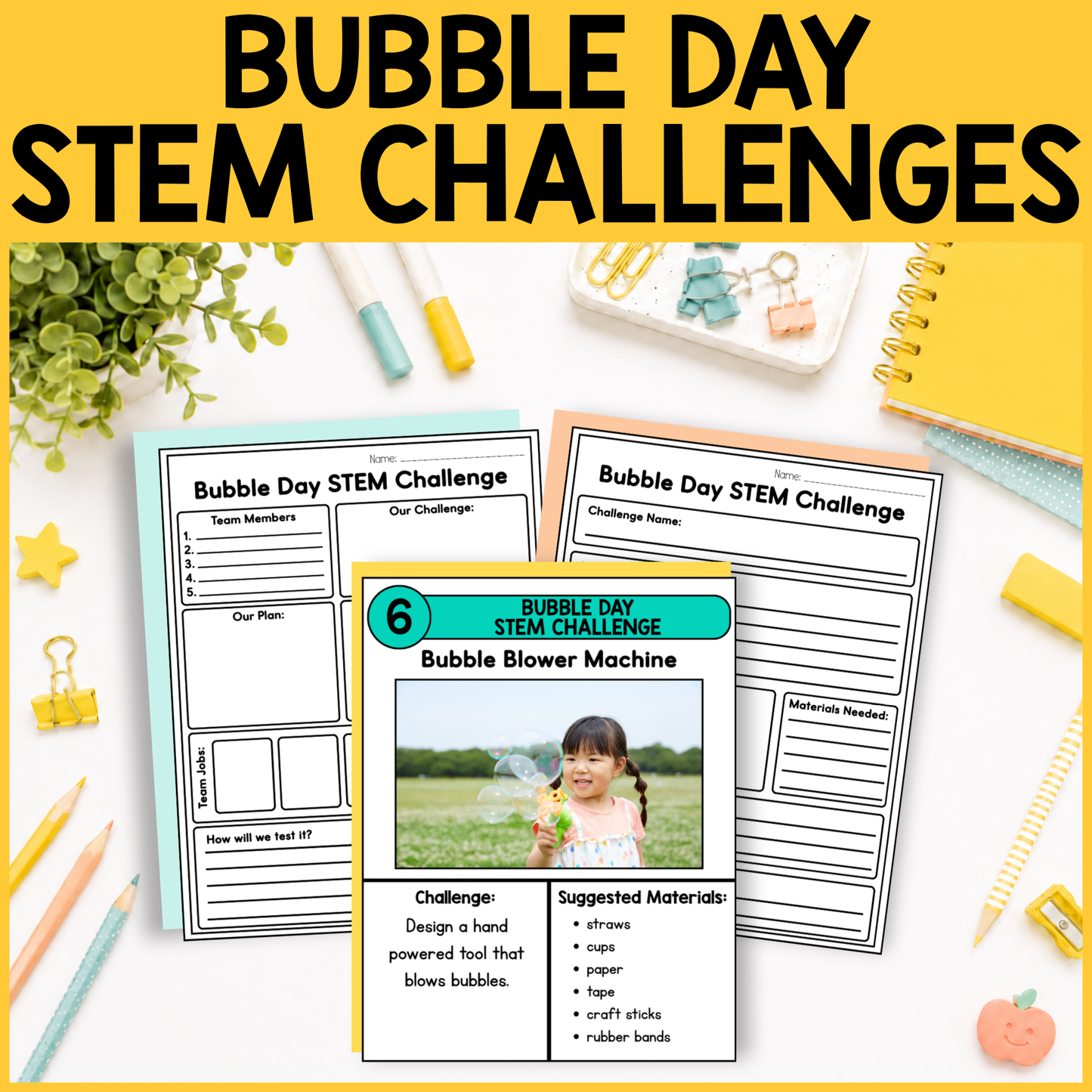 Bubble Day STEM Challenges