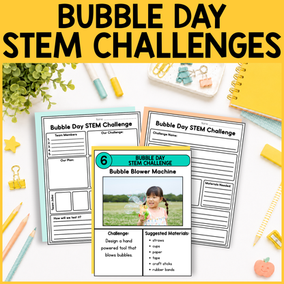 Bubble Day STEM Challenges