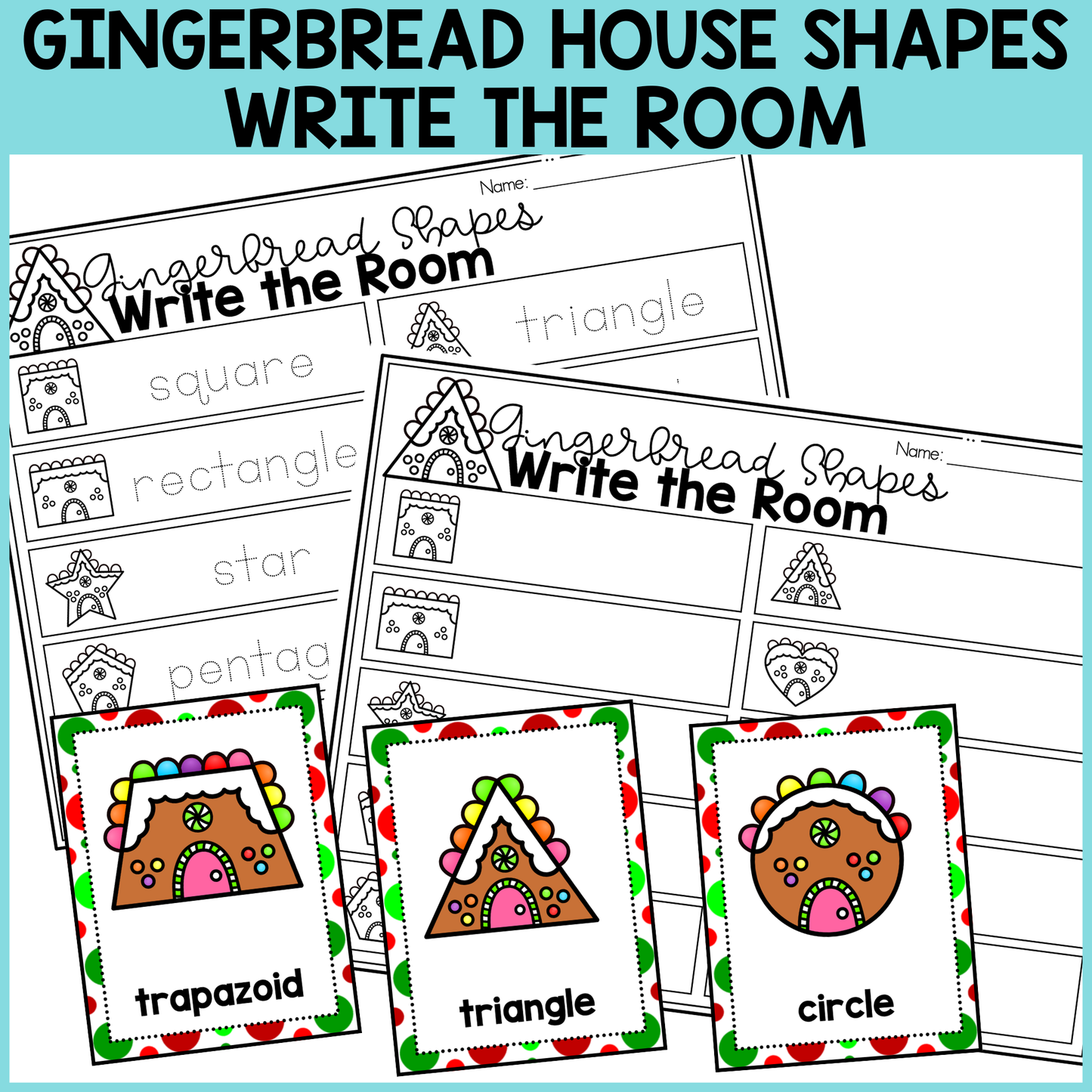 Gingerbread House Shapes Write the Room