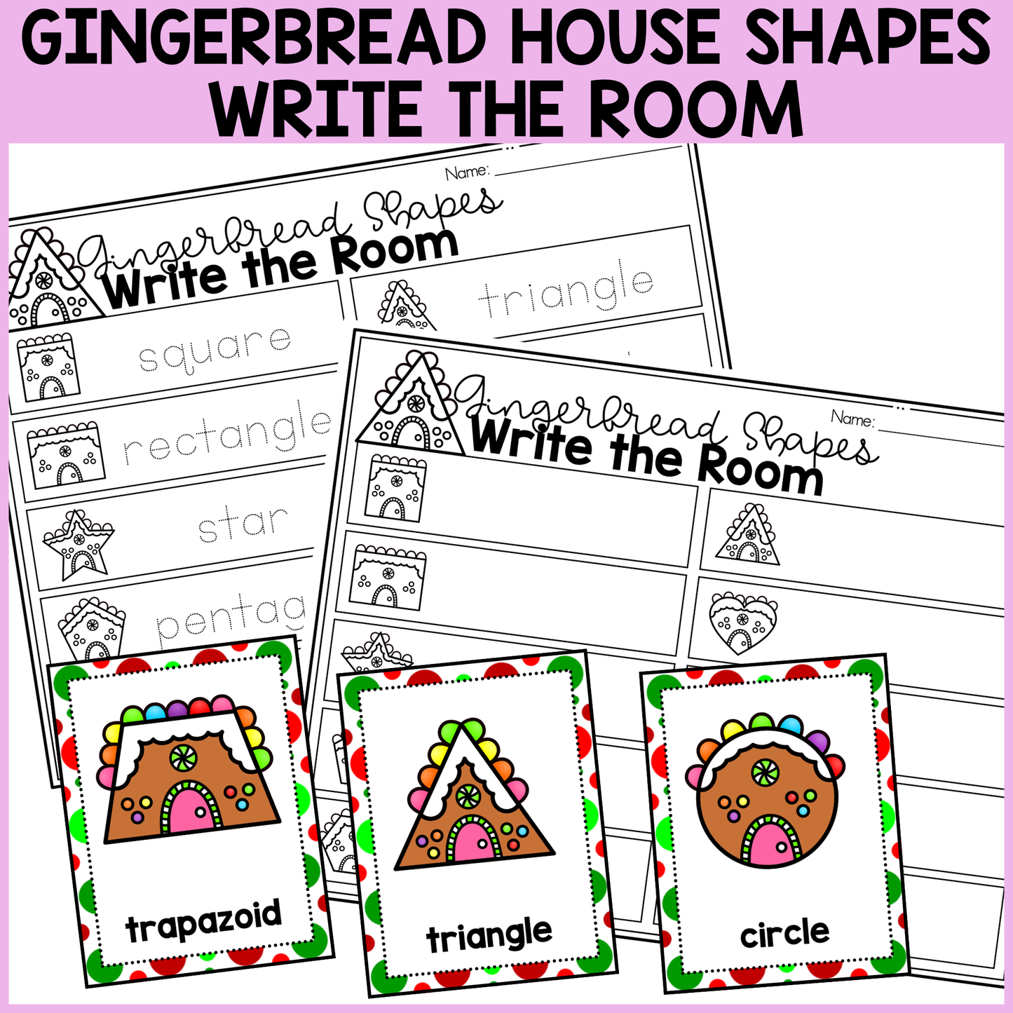 Gingerbread House Shapes Write the Room